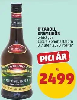 PENNY O'caroll krémlikőr whiskyvel ajánlat
