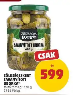 PENNY Zöldségeskert Savanyított Uborka ajánlat