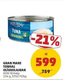 PENNY GRAN MARE TONHAL OLÍVAOLAJBAN ajánlat