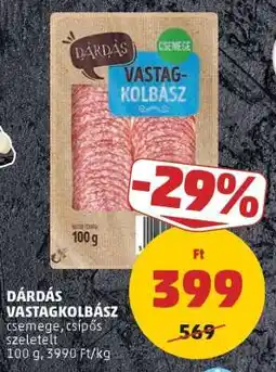 PENNY Dárdás Vastagkolbász ajánlat
