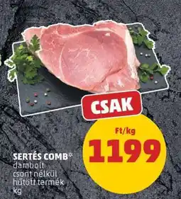 PENNY Sertés comb ajánlat