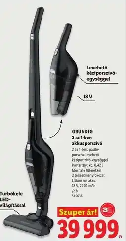 Lidl GRUNDIG 2 az 1-ben akkus porszívó ajánlat