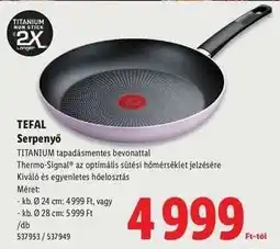 Lidl Tefal Serpenyő ajánlat
