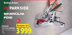 Lidl PARKSIDE ajánlat