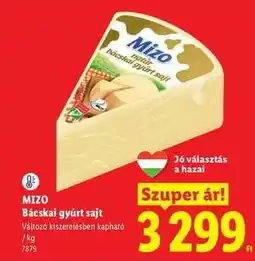 Lidl MIZO Bácskai gyúrt sajt ajánlat