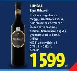 Lidl JUHÁSZ Egri Bikavér ajánlat