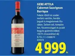 Lidl GERE ATTILA CABERNET SAUVIGNON BARRIQUE ajánlat