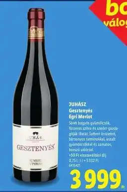 Lidl JUHÁSZ Gesztenyés Egri Merlot ajánlat