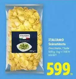 Lidl ITALIAMO Száraztészta ajánlat