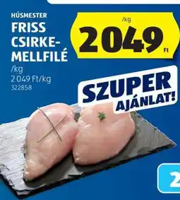 ALDI Húsmester Friss Csirkemellfilé ajánlat