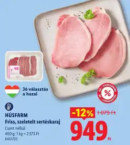 Lidl Húsfarm sertéskaraj ajánlat