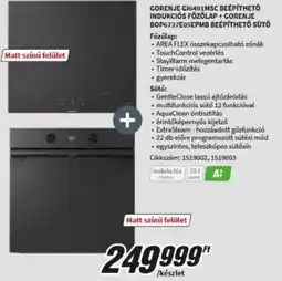 MediaMarkt Gorenje gi6401msc beépíthető indukciós főzőlap + gorenje bop6737e05epmb beépíthető sütő ajánlat