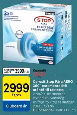Tesco Ceresit stop pára aero 360 páramentesítő utántöltő tabletta ajánlat