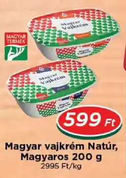Real Magyar vajkrém Natúr, Magyaros ajánlat