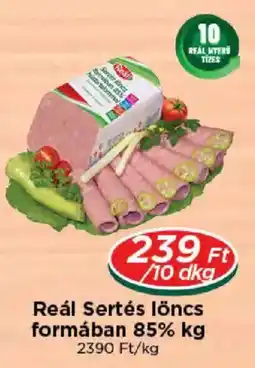 Real Reál sertés lőncs ajánlat