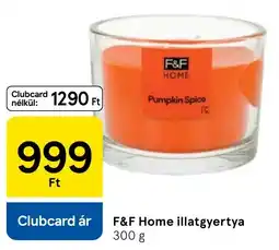 Tesco F&F Home illatgyertya ajánlat