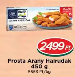 Real Frosta arany halrudak ajánlat