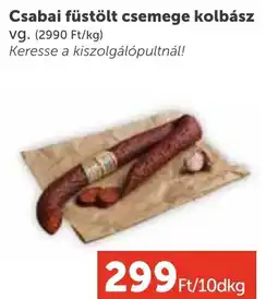 PRIVÁT Csabai füstölt csemege kolbász ajánlat