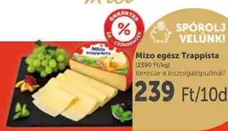 PRIVÁT Mizo egész Trappista ajánlat