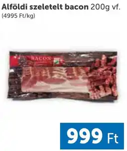 PRIVÁT Alföldi széletelt bacon ajánlat