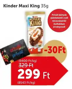 PRIVÁT Kinder Maxi King ajánlat