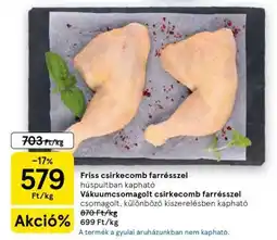 Tesco Friss csirkecomb farrésszel ajánlat