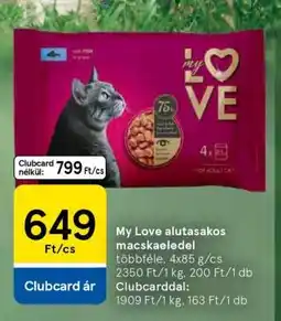 Tesco My Love alutasakos macskaeledel ajánlat
