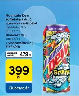Tesco Mountain Dew koffeintartalmú, szénsavas üdítőital ajánlat