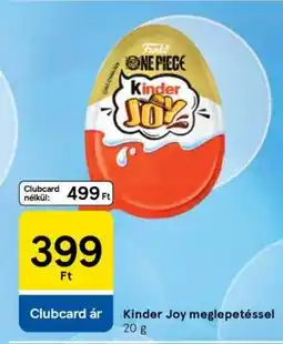 Tesco Kinder Joy meglepetéssel ajánlat