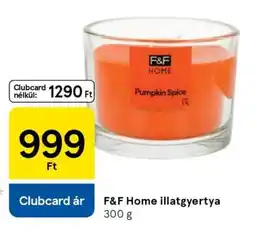 Tesco F&F Home illatgyertya ajánlat