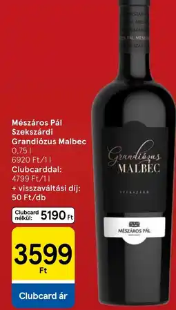 Tesco Mészáros Pál Grandiózus Malbec ajánlat