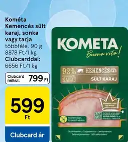 Tesco Kométa sült karaj ajánlat
