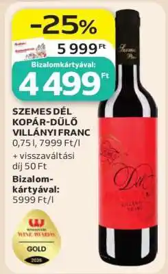 Auchan SZEMES DÉL KOPÁR-DŰLŐ VILLÁNYI FRANC ajánlat