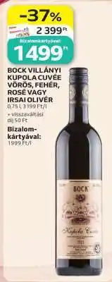 Auchan BOCK VILLÁNYI KUPOIA CUVÉE VÖRÖS, FEHÉR, ROSÉ VAGY IRSAI OLIVÉR ajánlat