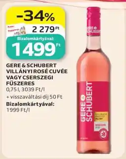 Auchan GERE & SCHUBERT VILLÁNYI ROSÉ CUVÉE VAGY CSERSZEGI FŰSZERES ajánlat