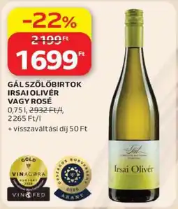 Auchan GÁL SZŐLŐBIRTOK IRSAI OLIVÉR VAGY ROSÉ ajánlat