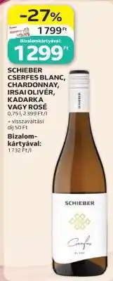 Auchan SCHIEBER CSERFES BLANC, CHARDONNAY, IRSAI OLIVÉR, KADARKA VAGY ROSÉ ajánlat