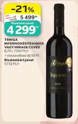 Auchan TRINGA INFERNO KÉKFRANKOS VAGY MIRAGE CUVÉE ajánlat