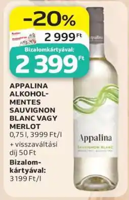 Auchan APPALINA ALKOHOLMENTES SAUVIGNON BLANC VAGY MERLOT ajánlat
