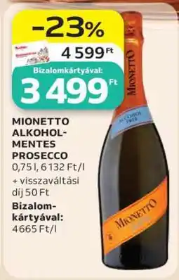 Auchan Mionetto Alkoholmentes Prosecco ajánlat