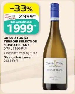 Auchan GRAND TOKAJ TERROIR SELECTION MUSCAT BLANC ajánlat