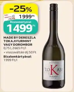 Auchan MADE BY DERESZLA TOKAJI FURMINT VAGY DOROMBOR ajánlat