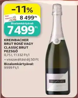 Auchan KREINBACHER BRUT ROSÉ VAGY CLASSIC BRUT PEZSGŐ ajánlat