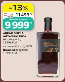 Auchan ÁRPÁD DUPLA ÁGYAS PÁLINKA ajánlat