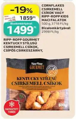 Auchan RIPP-ROPP GOURMET KENTUCKY STÍLUSÚ CSIRKEMELL CSÍKOK ajánlat