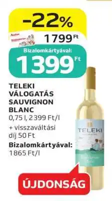 Auchan TELEKI VÁLOGATÁS SAUVIGNON BLANC ajánlat