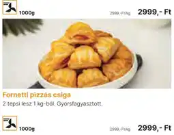 Family Frost Fornetti pizzás csiga ajánlat