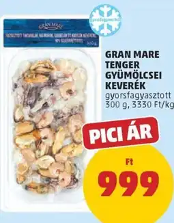 PENNY Gran mare tenger gyümölcsei keverék ajánlat