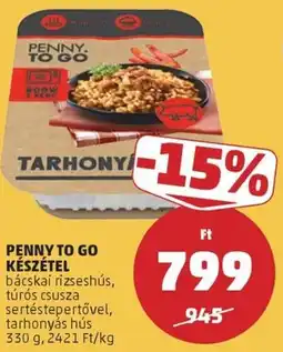 PENNY Penny to go készétel ajánlat