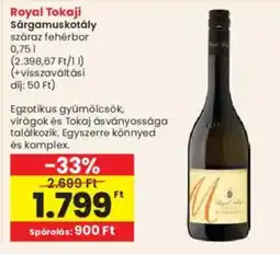 Interspar Royal Tokaji sárgamuskotály ajánlat
